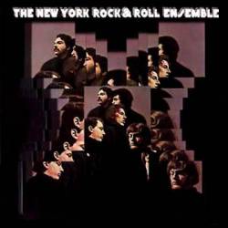 The New York Rock and Roll Ensemble